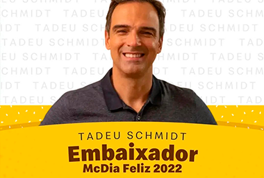 Tadeu Schmidt é o embaixador do McDia Feliz 2022