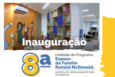 Oitavo Espaço da Família Ronald McDonald é inaugurado no Brasil